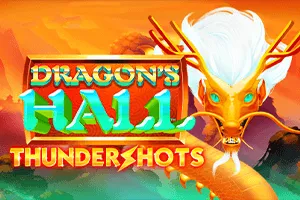 Playtech : Dragons Hall: Thundershots - ADAGAMING168