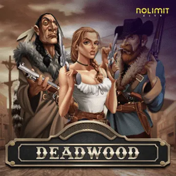 NolimitCity : Deadwood xNudge - ADAGAMING168