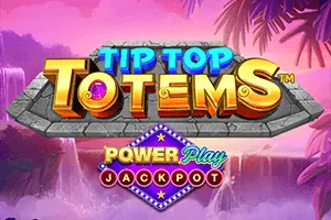 Playtech : Tip Top Totems PowerPlay Jackpot - ADAGAMING168