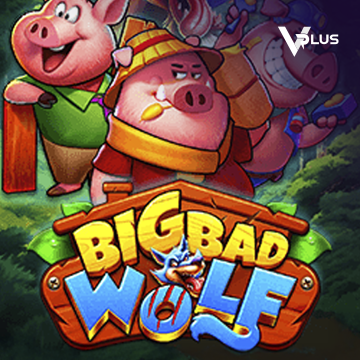 Vplus : Big Bad Wolf - ADAGAMING168