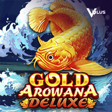 Vplus : Gold Arowana Deluxe - ADAGAMING168