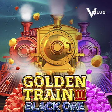 Vplus : Golden Train III : Black Ore - ADAGAMING168
